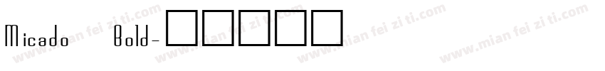 Micado Bold字体转换